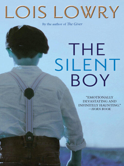 Title details for The Silent Boy by Lois Lowry - Available
